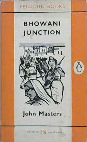 Bhowani Junction | 9999903134428 | John Masters