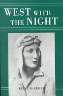 West with the night | 9999902891377 | Beryl Markham