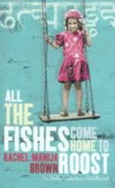 All the Fishes Come Home to Roost | 9999903012795 | Rachel Manija Brown