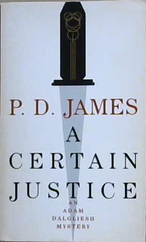 Certain Justice | 9999903143178 | James, P. D.