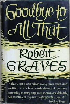 Goodbye to All That | 9999903189428 | Robert Graves