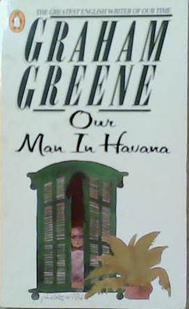 OUR MAN IN HAVANA | 9999903252498 | GREENE, GRAHAM