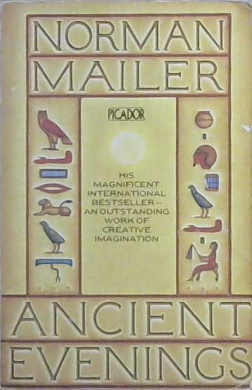 Ancient Evenings | 9999903233237 | Mailer, Norman