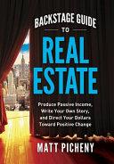 Backstage Guide to Real Estate | 9999903123675 | Matt Picheny