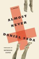 Almost Never: A Novel | 9999903162780 | Sada, Daniel