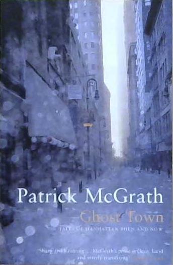 Ghost Town | 9999903232421 | Patrick McGrath