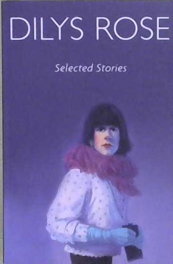 Selected Stories | 9999903206859 | Dilys Rose