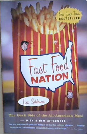 Fast food nation | 9999903213765 | Eric Schlosser; [with a new afterword]