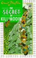 The Secret of Killimooin | 9999903210511 | Enid Blyton