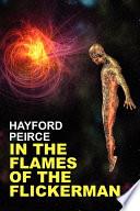 In the Flames of the Flickerman | 9999903140559 | Hayford Peirce