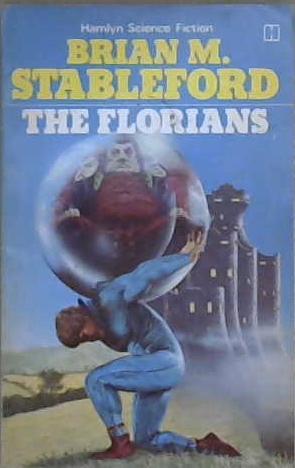 The Florians | 9999903263425 | Brian M. Stableford