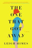 The One That Got Away | 9999903170822 | Leigh Himes