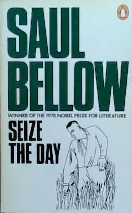 Seize the Day | 9999903257158 | Bellow, Saul