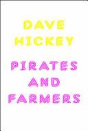 Pirates and Farmers | 9999903219491 | Dave Hickey