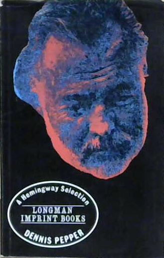 A Hemingway Selection | 9999903217213 | Ernest Hemingway