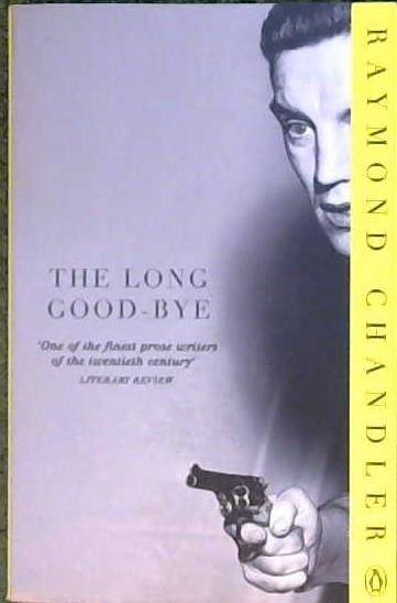 The Long Goodbye | 9999903222354 | Chandler, Raymond