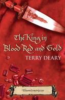 The King in Blood Red and Gold | 9999903211518 | Terry Deary,