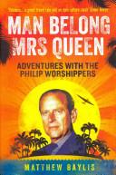 Man Belong Mrs. Queen | 9999902876091 | Baylis, Matthew