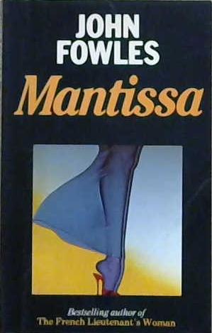 Mantissa | 9999903232681 | John Fowles