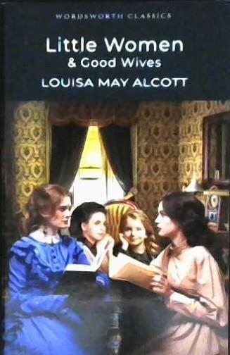 Little Women & Good Wives | 9781840227536 | Alcott, Louisa May