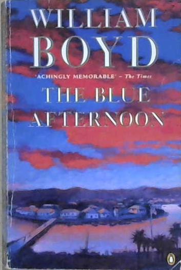 The Blue Afternoon | 9999903203209 | Boyd, William