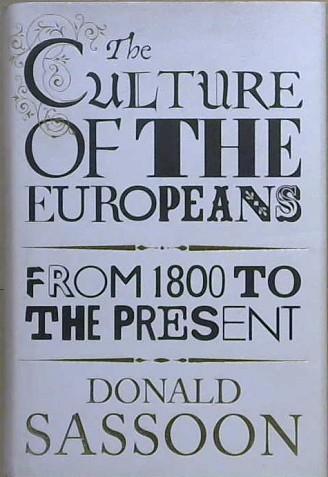 The Culture of the Europeans | 9999903237419 | Donald Sassoon