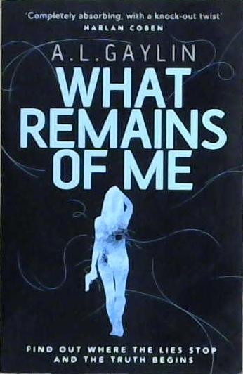 What Remains of Me | 9999903226574 | A.L. Gaylin