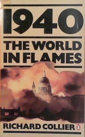 1940 The World in Flames | 9999903255451 | Collier, Richard