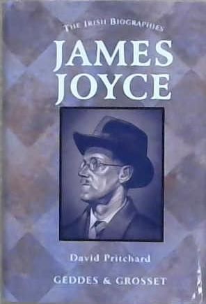 James Joyce | 9999903192640 | Geddes & Grosset David Pritchard