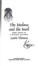 The medusa and the snail | 9999902549629 | Lewis Thomas