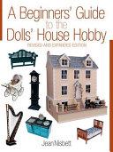 A Beginners' Guide to the Dolls' House Hobby | 9999903130888 | Jean Nisbett