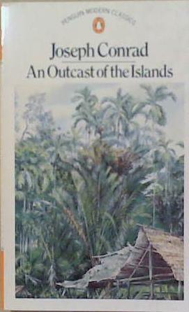 An Outcast of the Islands | 9999903252559 | Joseph Conrad