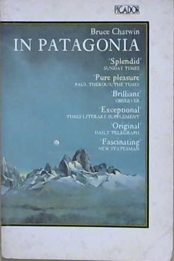 In Patagonia | 9999903199410 | Bruce Chatwin