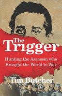 The Trigger | 9999903249641 | Tim Butcher