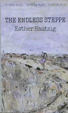 The Endless Steppe | 9999903211846 | Hautzig, Esther