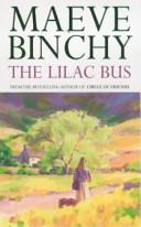 Lilac Bus | 9999903181705 | Binchy, Maeve