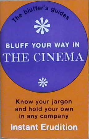 Bluff Your Way in the Cinema | 9999903214984 | Ken Wlaschin