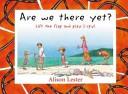 Are We There Yet? | 9999903164432 | Alison Lester