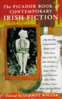 The Picador Book of Contemporary Irish Fiction | 9999903215103 | Bolger, Dermot