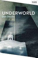 Underworld | 9999903222491 | Don DeLillo