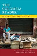 The Colombia Reader | 9999903184379 | Ann Farnsworth-Alvear Marco Palacios Ana María Gómez López