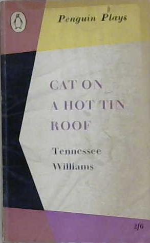 Cat on a hot tin roof | 9999903220510 | Tennessee Williams