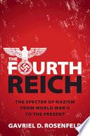 The Fourth Reich | 9999903254485 | Gavriel D. Rosenfeld