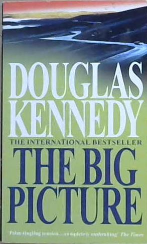 The Big Picture | 9999903138822 | Kennedy, Douglas