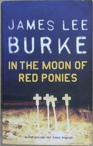 In the Moon of Red Ponies | 9999903200925 | James Lee Burke