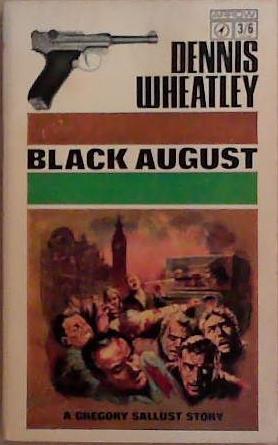 Black August | 9999903265146 | Dennis Wheatley