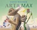 Art & Max | 9999903224587 | David Wiesner