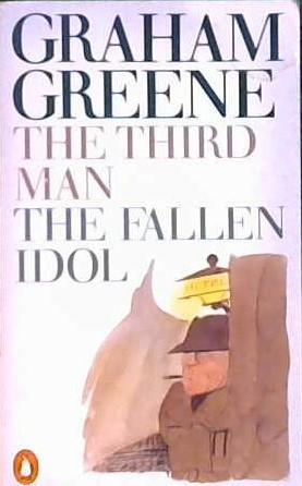 The Third Man and The Fallen Idol | 9999903148692 | Greene, Graham