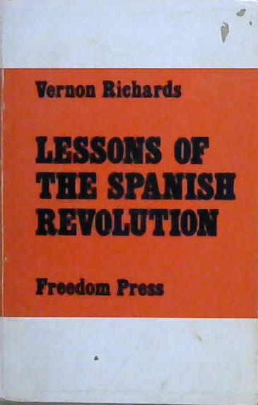 Lessons of the Spanish Revolution, 1936-1939 | 9999903186694 | Vernon Richards