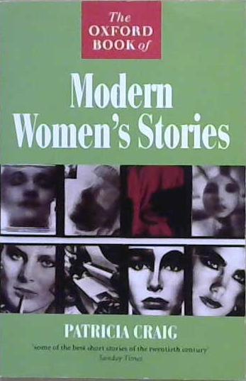 The Oxford Book of Modern Women's Stories | 9999903217497 | Craig, Patricia (Editor)